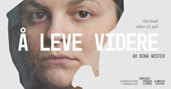 Turneteater Å leve videre